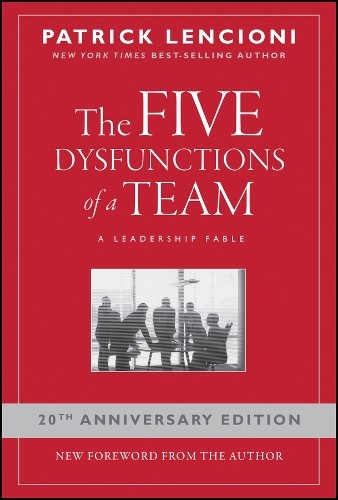 The five dysfunctions - the, a